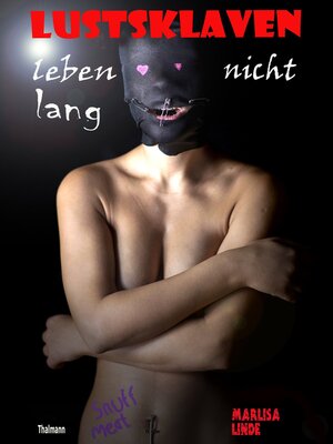 cover image of Lustsklaven leben nicht lang